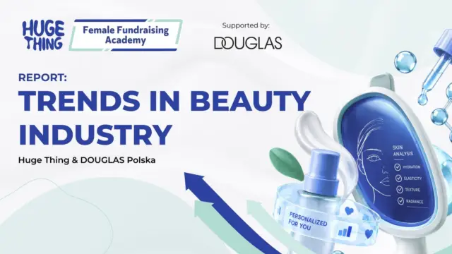 Okładka raportu Trends in Beauty Industry przygotowanego przez Huge Thing i Douglas Polska